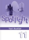 ГДЗ Английский язык 11 класс контрольные задания spotlight Афанасьева О.В. 2015 — готовые ответы и решения