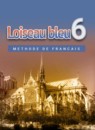 ГДЗ Французский язык 6 класс loiseau bleu Селиванова Н.А. 2018-2023 — готовые ответы и решения